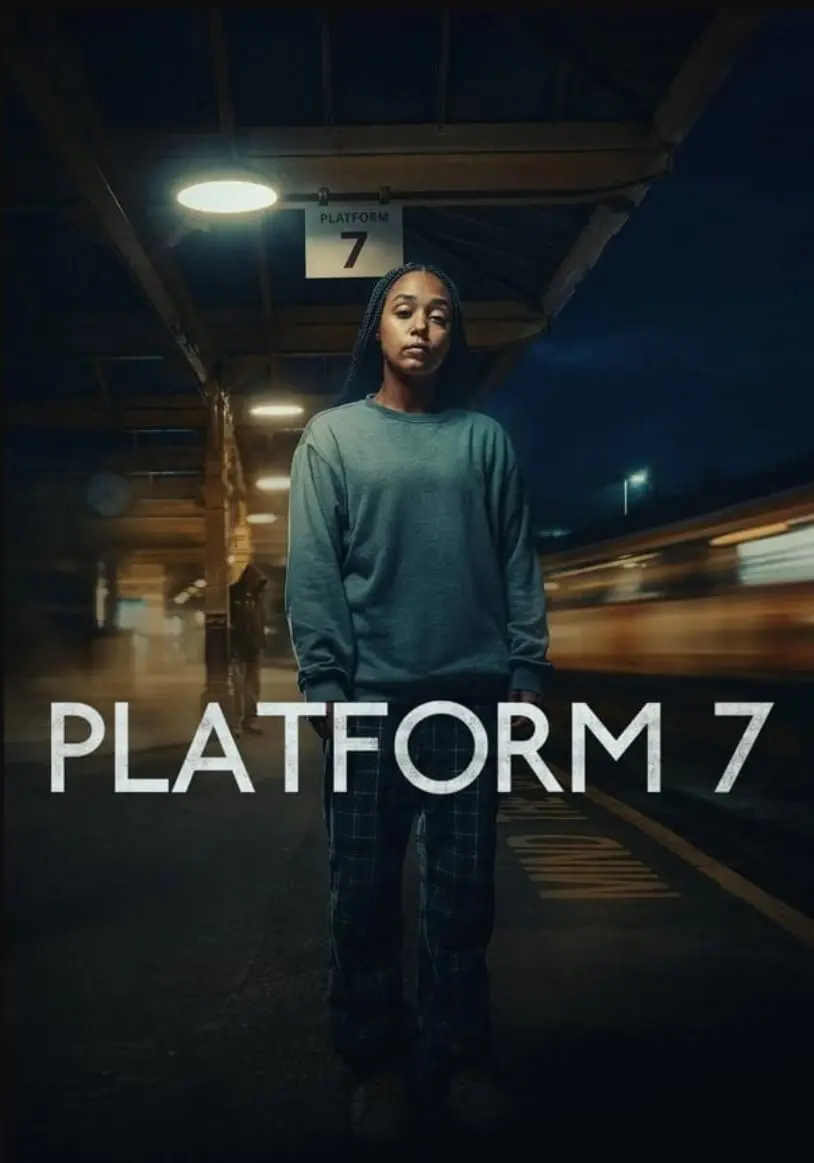 Platform 7 TV Series Poster