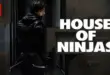 House of Ninjas Kapak