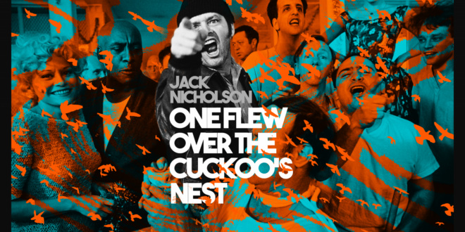 One Flew Over the Cuckoos Nest